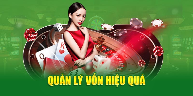 Quản lý vốn hiệu quả